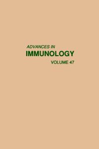 Cover image: ADVANCES IN IMMUNOLOGY VOLUME 47 9780120224470