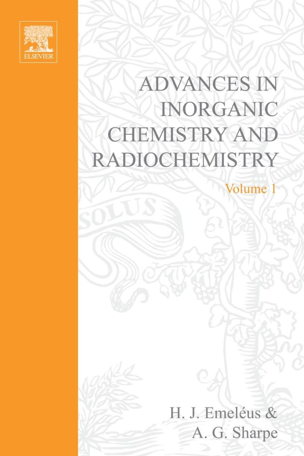 ADVANCES IN INORGANIC CHEMISTRY AND RADIOCHEMISTRY VOL 1