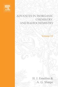 Immagine di copertina: ADVANCES IN INORGANIC CHEMISTRY AND RADIOCHEMISTRY VOL 10 9780120236107