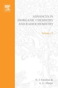 Immagine di copertina: ADVANCES IN INORGANIC CHEMISTRY AND RADIOCHEMISTRY VOL 15 9780120236152