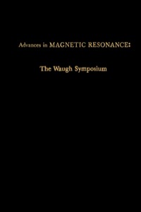 صورة الغلاف: Advances in Magnetic Resonance: The Waugh Symposium 9780120255146
