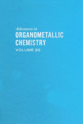 Cover image: ADVANCES ORGANOMETALLIC CHEMISTRY V20 9780120311200