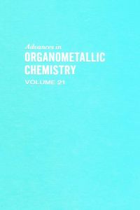 Immagine di copertina: ADVANCES ORGANOMETALLIC CHEMISTRY V21 9780120311217