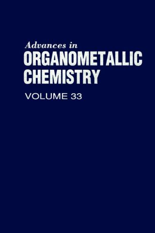 Cover image: ADVANCES IN ORGANOMETALLIC CHEMISTRY V33 9780120311330