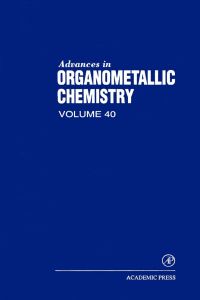 Imagen de portada: Advances in Organometallic Chemistry 9780120311408
