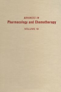 Omslagafbeelding: ADV IN PHARMACOLOGY &CHEMOTHERAPY VOL 19 9780120329199