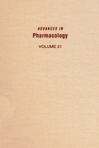 Omslagafbeelding: ADVANCES IN PHARMACOLOGY VOL 21 9780120329212