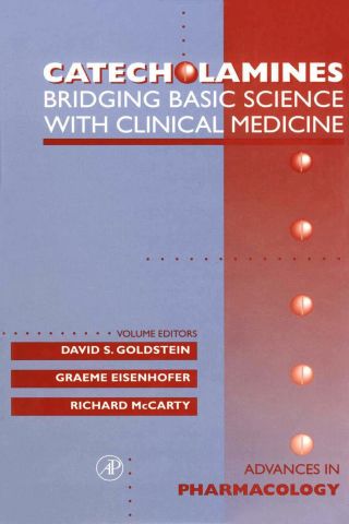 Immagine di copertina: Catecholamines: Bridging Basic Science with Clinical Medicine: Bridging Basic Science with Clinical Medicine 9780120329434