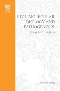صورة الغلاف: HIV: Molecular Biology and Pathogenesis: Viral Mechanisms: Molecular Biology and Pathogenesis: Viral Mechanisms 9780120329496