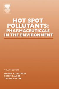 Cover image: Hot Spot Pollutants: Pharmaceuticals in the Environment 9780120329533