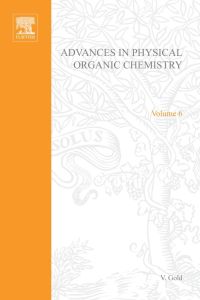 表紙画像: Advances in Physical Organic Chemistry 9780120335060