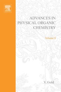Imagen de portada: Advances in Physical Organic Chemistry 9780120335084