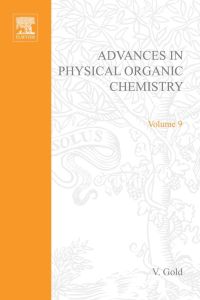 صورة الغلاف: Advances in Physical Organic Chemistry 9780120335091