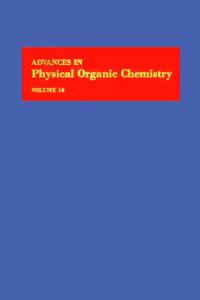 Cover image: ADV PHYSICAL ORGANIC CHEMISTRY APL 9780120335169