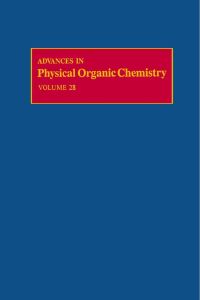 表紙画像: Advances in Physical Organic Chemistry 9780120335282