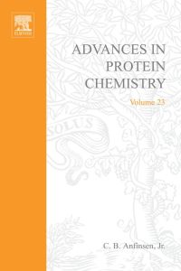 Omslagafbeelding: ADVANCES IN PROTEIN CHEMISTRY VOL 23 9780120342235