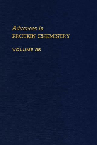 Cover image: ADVANCES IN PROTEIN CHEMISTRY VOL 36 9780120342365