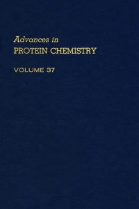 Cover image: ADVANCES IN PROTEIN CHEMISTRY VOL 37 9780120342372