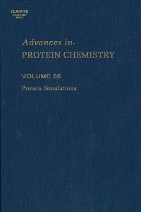 Titelbild: Protein Simulations: Advances in Protein Chemistry 9780120342662