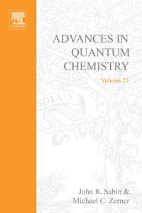 Cover image: ADVANCES IN QUANTUM CHEMISTRY VOL 25 Z 9780120348251