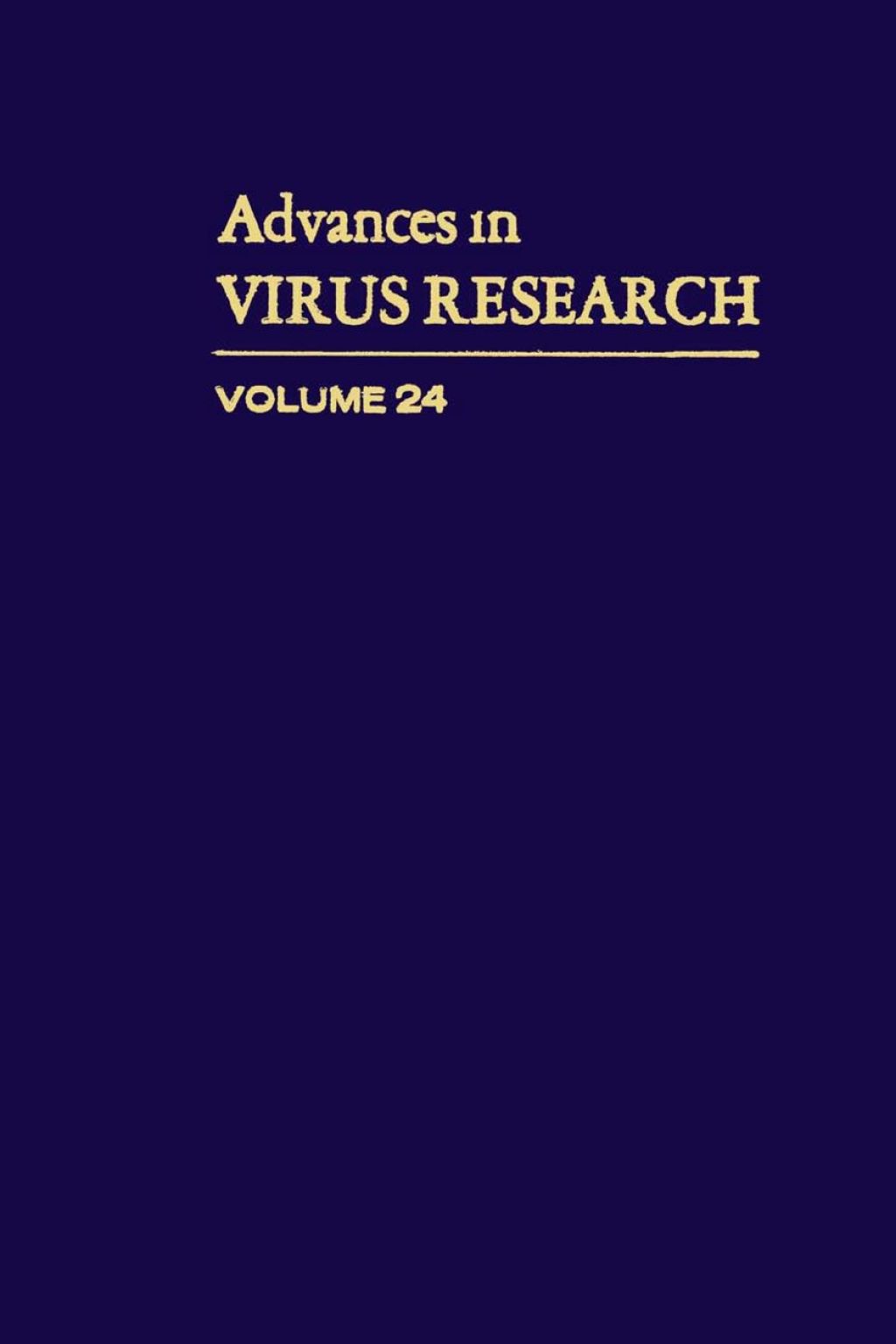 ADVANCES IN VIRUS RESEARCH VOL 24