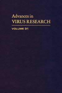 Cover image: ADVANCES IN VIRUS RESEARCH VOL 31 9780120398317