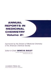 Cover image: ANNUAL REPORTS IN MED CHEMISTRY V21 PPR 9780120405213