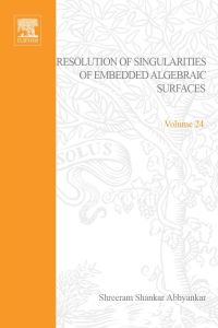 Imagen de portada: Resolution of singularities of embedded algebraic surfaces 9780120419562