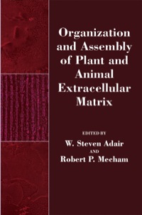 Cover image: Organization and Assembly of Plant and Animal Extracellular Matrix 9780120440603
