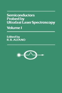 Omslagafbeelding: Semiconductors Probed by Ultrafast Laser Spectroscopy Pt I 1st edition 9780120499014