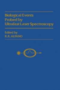 Imagen de portada: Biological Events Probed by Ultrafast Laser Spectroscopy 1st edition 9780120499502