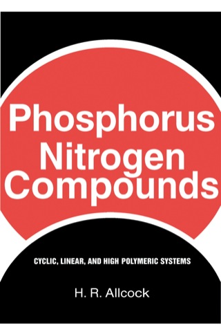 Cover image: Phosphorus-Nitrogen Compounds: Cyclic, Linear, and High Polymeric Systems 9780120505609