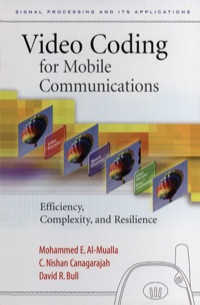 Omslagafbeelding: Video Coding for Mobile Communications: Efficiency, Complexity and Resilience 1st edition 9780120530793