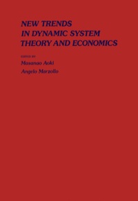 Titelbild: New Trends In Dynamic Systems Theory And Economics 1st edition 9780120588602