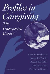 Immagine di copertina: Profiles in Caregiving: The Unexpected Career 9780120595402