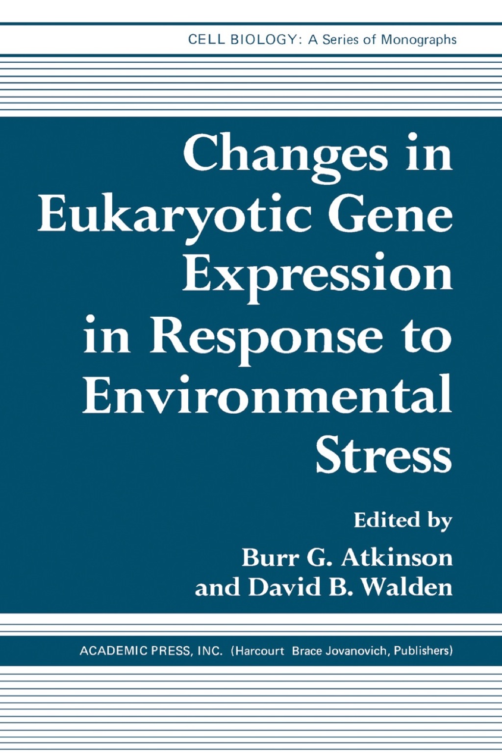 Changes in Eukaryotic Gene Expression in Response to Environmental Stress 5th Edition