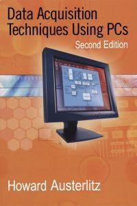 Cover image: Data Acquisition Techniques Using PCs 2nd edition 9780120683772
