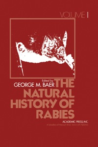 Cover image: THE NATURAL HISTORY OF RABIES, VOLUME 1 2nd edition 9780120724017