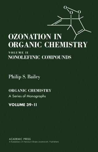 Imagen de portada: Ozonation in Organic Chemistry V2: Nonolefinic Compounds 1st edition 9780120731022