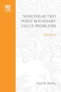 صورة الغلاف: Nonlinear two point boundary value problems 9780120733507