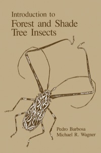 表紙画像: Introduction to Forest and Shade Tree Insects 9780120781461