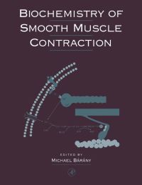 صورة الغلاف: Biochemistry of Smooth Muscle Contraction 9780120781607