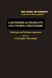 صورة الغلاف: Carotenoids as Colorants and Vitamin A Precursors: Technological and Nutritional Applications 1st edition 9780120828500