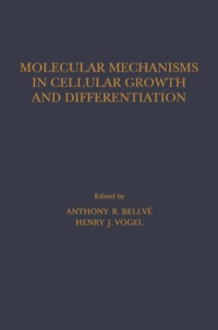 صورة الغلاف: Molecular Mechanisms In Cellular Growth and Differentiation 9780120853601