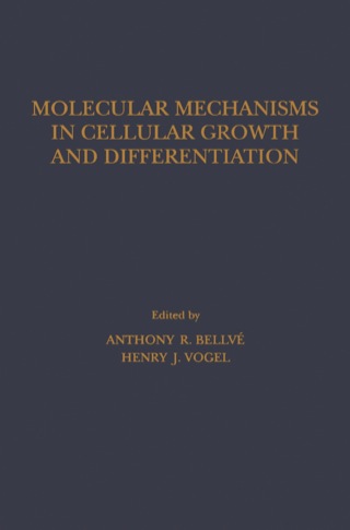 Cover image: Molecular Mechanisms In Cellular Growth and Differentiation 9780120853601
