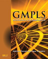 Cover image: GMPLS: Architecture and Applications 9780120884223