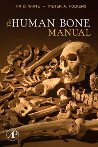 Cover image: The Human Bone Manual 9780120884674
