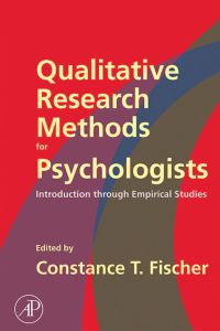 Omslagafbeelding: Qualitative Research Methods for Psychologists: Introduction through Empirical Studies 9780120884704