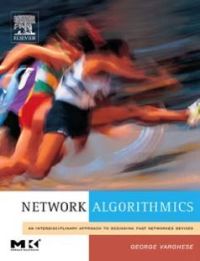 Cover image: Network Algorithmics: An Interdisciplinary Approach to Designing Fast Networked Devices 9780120884773