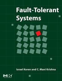 صورة الغلاف: Fault-Tolerant Systems 9780120885251